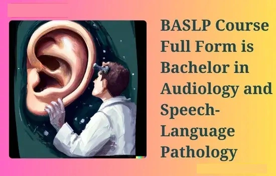 BASLP Course Full Form