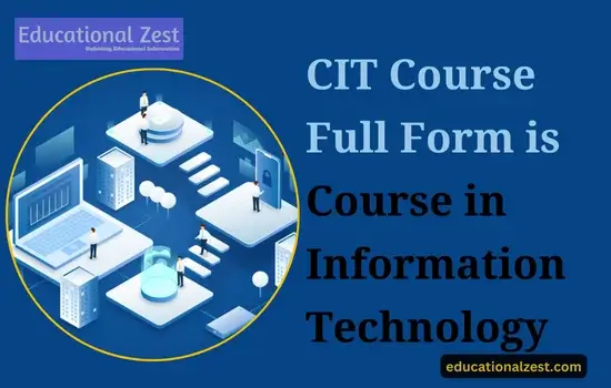 CIT Course Full Form