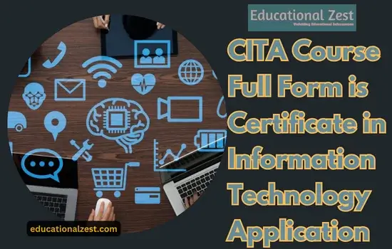 CITA Course Full Form