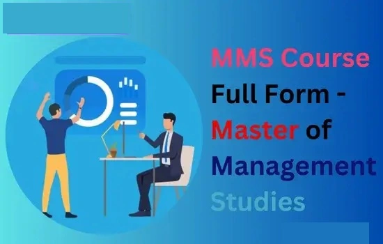 MMS Course Full Form