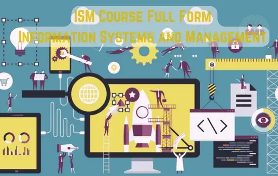 ISM Course Full Form