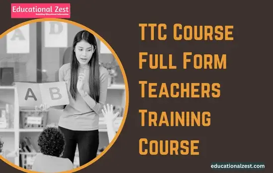 TTC Course Full Form